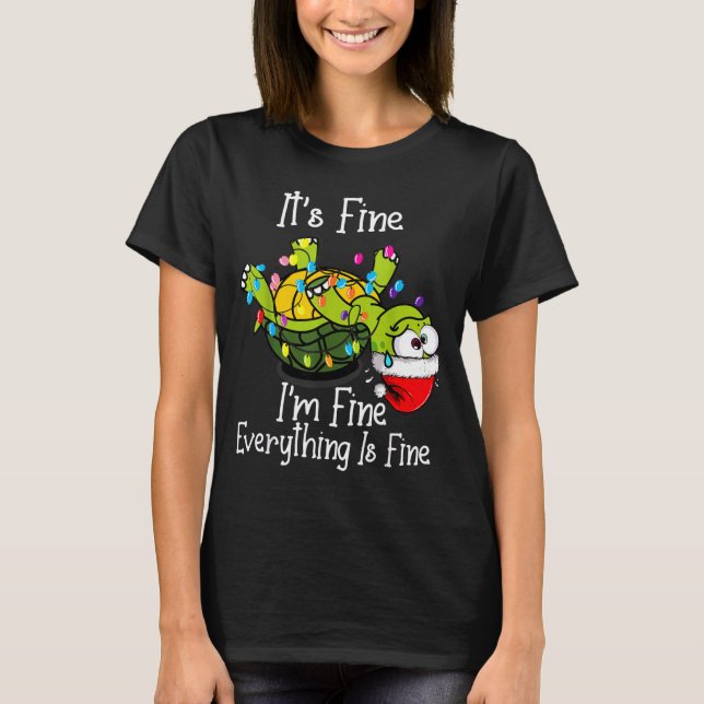 T-shirt Funny Christmas Turtle It's Fine I'm Fine Everythi (Devant)