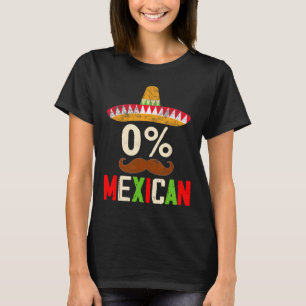 T-shirt Funny Cinco De Mayo Fiesta 0% 0% Mexicain Deux