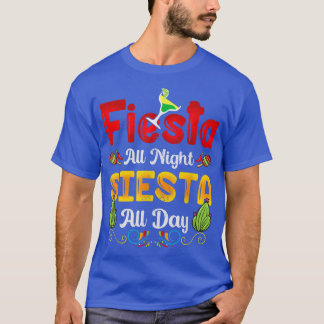 T-shirt Funny Cinco De Mayo Meican Fiesta Toute la nuit Si
