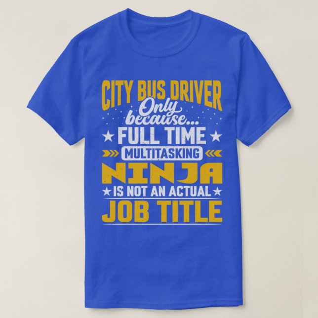 T-shirt Funny City Bus Driver Titre du travail (Design devant)