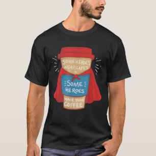 T-shirt Funny Coffee Hero - Cadeau pour Lover et Bari