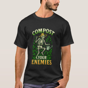 T-shirt Funny Compost Vos Ennemis Jardinage Squelette Shir