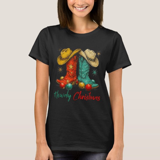 T-shirt Funny Country Western Christmas Howdy Cowboy Boots (Devant)