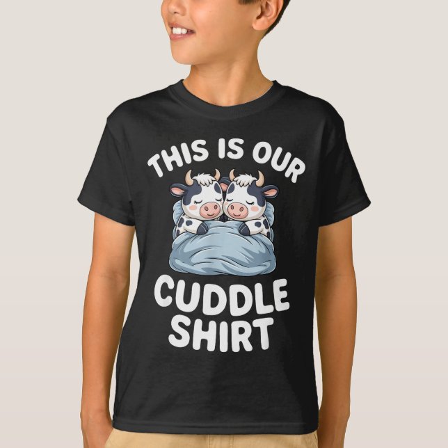 T-shirt Funny Cow Couple Idea This Is Our Cuddle  (Devant)