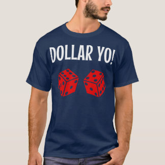 T-shirt Funny Craps Jeu Chemise Dollar Yo Eleven Red Di