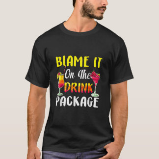 T-shirt Funny Cruise Blame It Sur Le Forfait Boisson Cockt