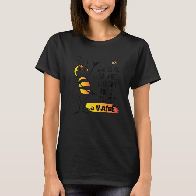 T-shirt Funny Cute Beekeeping Honey Lover What Do you Call (Devant)