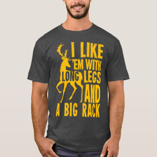 T-shirt Funny Deer Hunting Quote Gift for Hunters