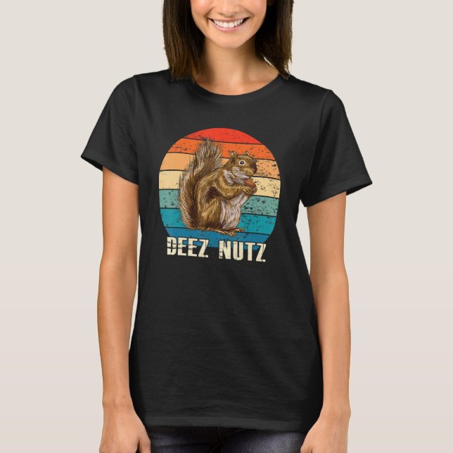 T-shirt Funny Deez Nut Nutcracker Squirrel Deez Nutz Retro (Devant)