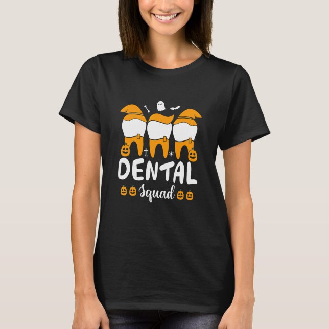 T-shirt Funny Dental Squad Team (Devant)