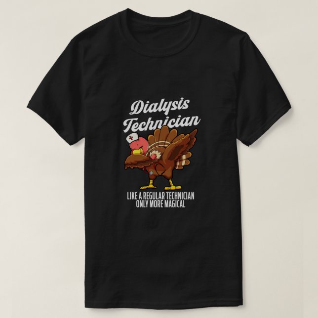 T-shirt Funny Dialysis Technician Thanksgiving Turkey Dab (Design devant)