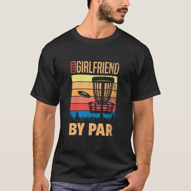 T-shirt Funny Disc Golfing Best Girlfriend Par Par Par Dis (Devant)
