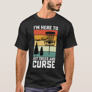 T-shirt Funny Disk Golf Chemise frapper arbres et malédict