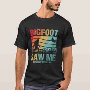 T-shirt Funny Distressed Bigfoot M'A Vu Croire Funny Sasq