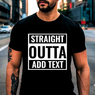 T-shirt FUNNY DROIT OUTTA - Texte personnalisé - Unisex GI