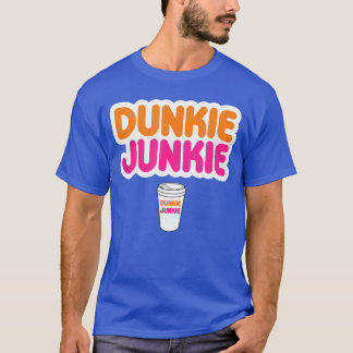 T-shirt Funny Dunkie Junkie Coffee Love Funny Coffee Sayin