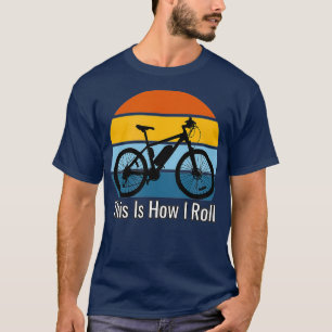 T-shirt Funny Electric Bike C'est comme ça que je roule E