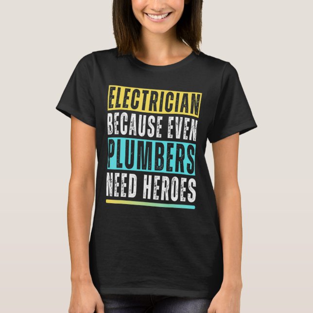 T-shirt Funny Electrician Art Hommes femmes ingénieur élec (Devant)