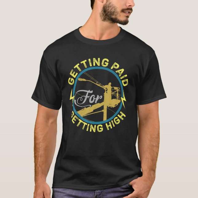 T-shirt Funny Electrician Gift Electrical Power Lineman Me (Devant)