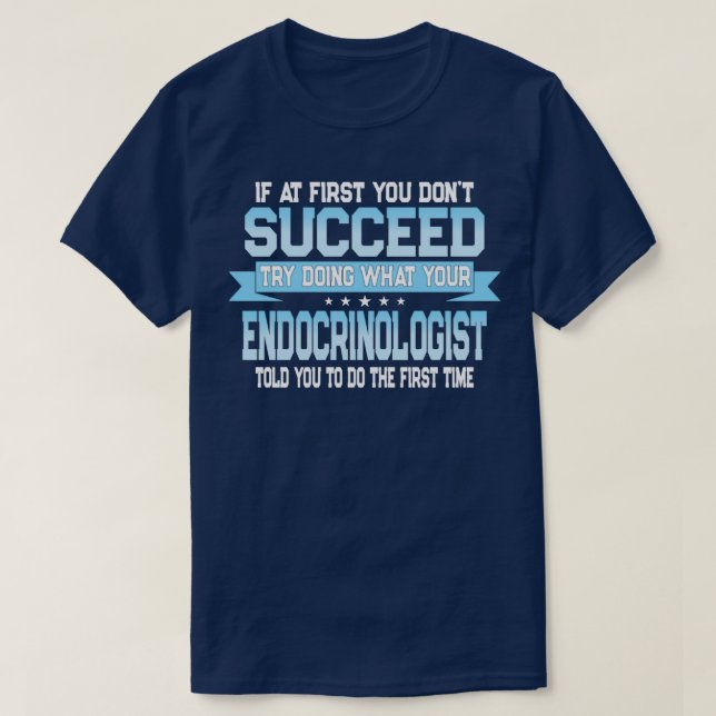 T-shirt Funny Endocrinologist Quote 1 (Design devant)
