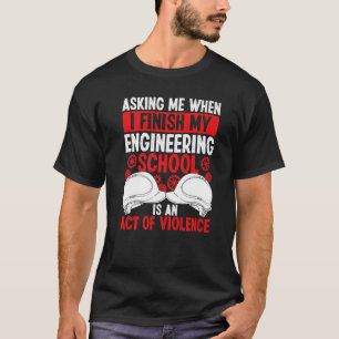 T-shirt Funny Engineering School Gradu Ingénieur Gradu