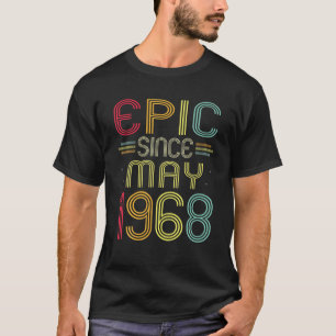 T-shirt Funny Epic Since May 1968 54Th Birthday 54 Years O