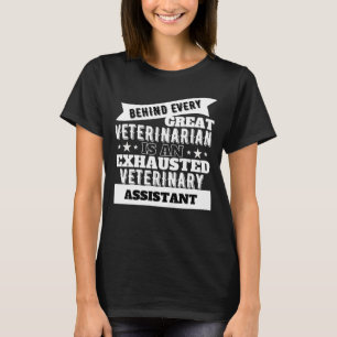 T-shirt Funny Exhausté Vétérinaire Assistant