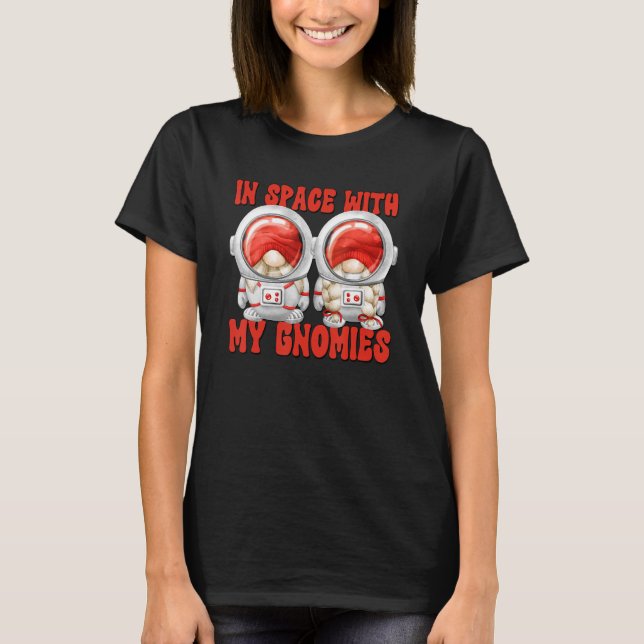 T-shirt Funny Family Quote With Space Themed Gnome Astrona (Devant)