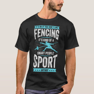 T-shirt Funny Fencing Sport Fencer Cadeau