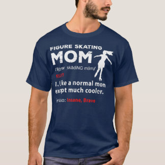 T-shirt Funny Figure Patinage Maman Figure Patinage maman