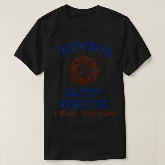 T-shirt Funny FIREWORDS DIRECTEUR DE LA SÉCURITÉ Pompier A (Design devant)