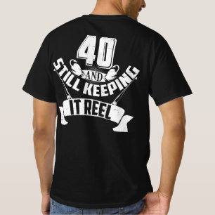 T-shirt Funny Fishing 40e anniversaire Gift Fisherman 40 a