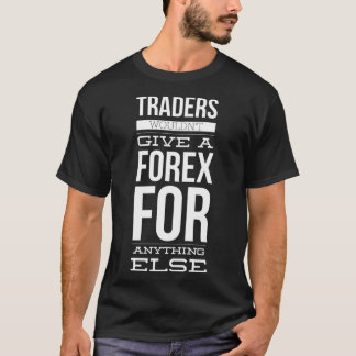 T-shirt Funny Forex Traders Classic T-Shirt.png
