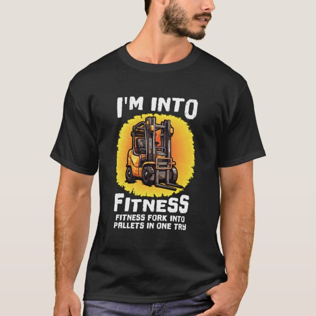 T-shirt Funny Forklift Certifié Je Suis Dans Fitness Forkl (Devant)