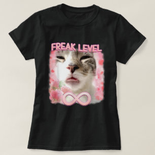 T-shirt Funny Freak Level Freaky Ahh Cat Meme