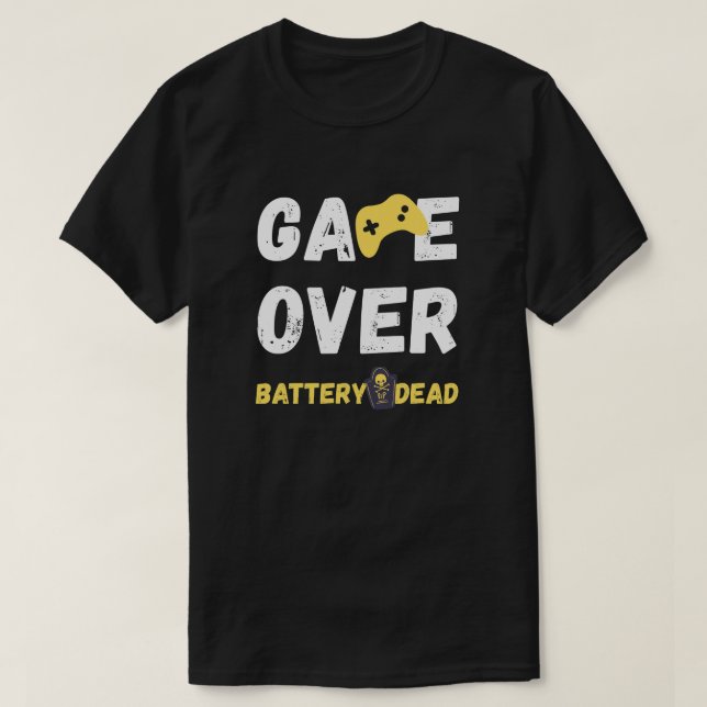 T-shirt Funny Game Over Battery Dead Art (Design devant)