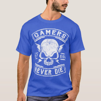 T-SHIRT FUNNY GAMINGSHIRT GAMERS NEVER DIE GAMER LONG SLEE