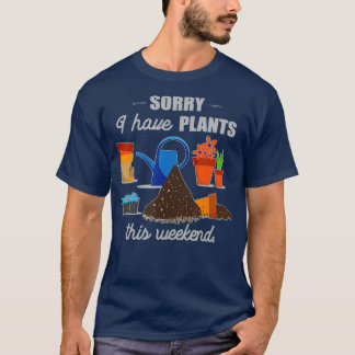T-shirt Funny Gardener fleoriste J'ai des Plantes ça