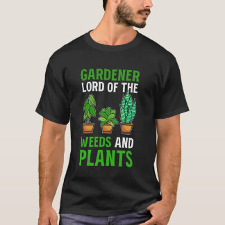 T-shirt Funny Gardener Plant Lover Horticulturist