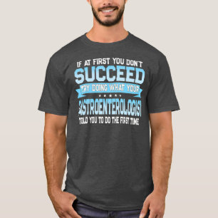 T-shirt Funny Gastroenterology