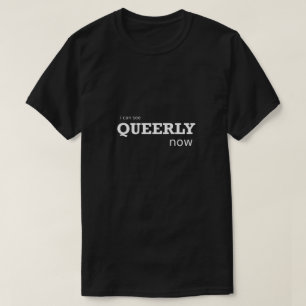 T-shirt Funny Gay Shirt LGBTQ Je Peux Voir Queerly Mainten