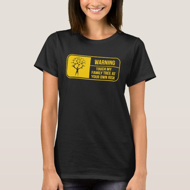 T-shirt Funny Genealogy Warning Family History Tree Resear (Devant)