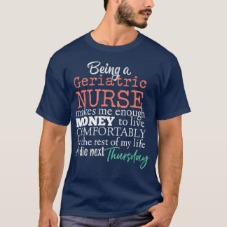 T-shirt Funny Geriatric Nurse Nursing Scrubs Salary Joke