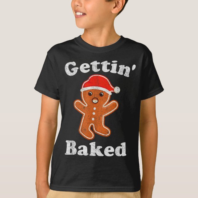 T-shirt Funny Gingerbread Man Gettin Baked Cookie Baking C (Devant)