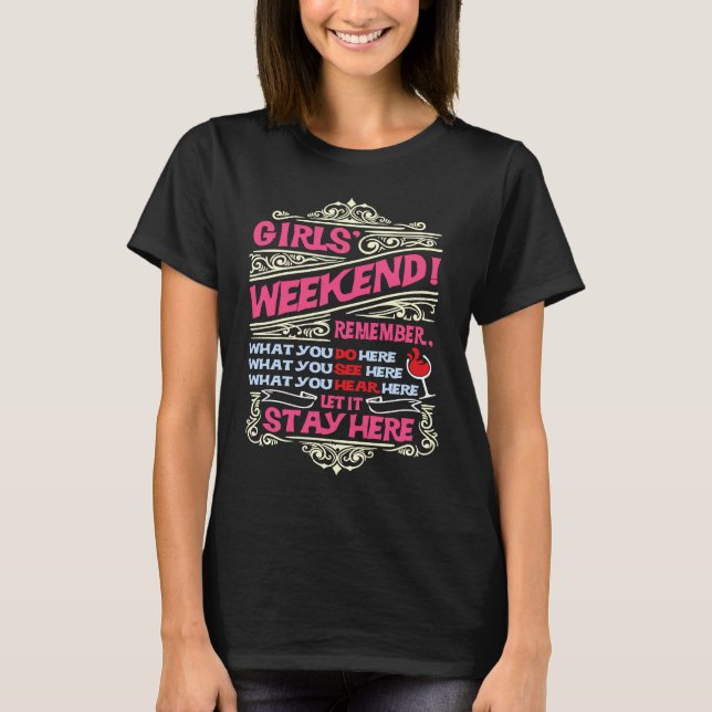 T-shirt Funny Girls weekend Trip Getaway Vacation (Devant)