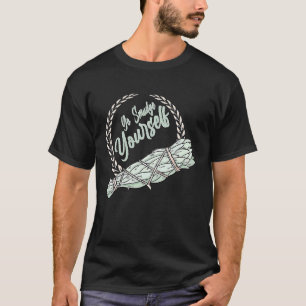 T-shirt Funny Go Smudge Yourself, Spiritualité Indigène