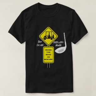 T-shirt Funny Golf Cart Driver