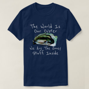 T-shirt Funny Gooey Raw Oyster