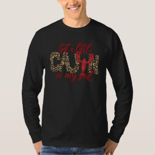 T-shirt Funny Got A Little Cajun In My Soul Crawfish Seaso