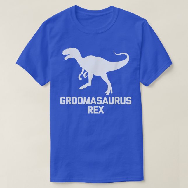 T-shirt Funny GroomGroomasaurus Refunny groom  (Design devant)